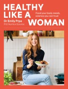 Cover-Bild zum Titel 'Healthy Like a Woman' von 'Emily Prpa'
