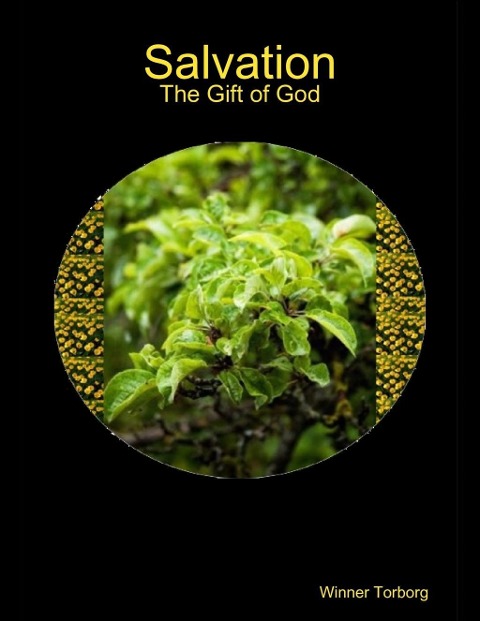 Salvation: The Gift of God - Winner Torborg