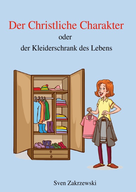 Der Christliche Charakter - Sven Zakrzewski