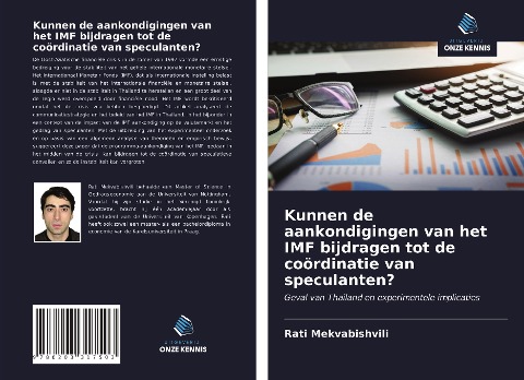 Kunnen de aankondigingen van het IMF bijdragen tot de coördinatie van speculanten? - Rati Mekvabishvili