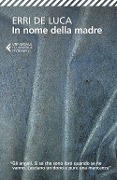 In nome della madre - Erri de Luca