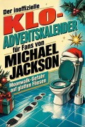 Cover-Bild zum Titel 'Der inoffizielle Klo-Adventskalender für Fans von Michael Jackson' von 'Leon Werner'