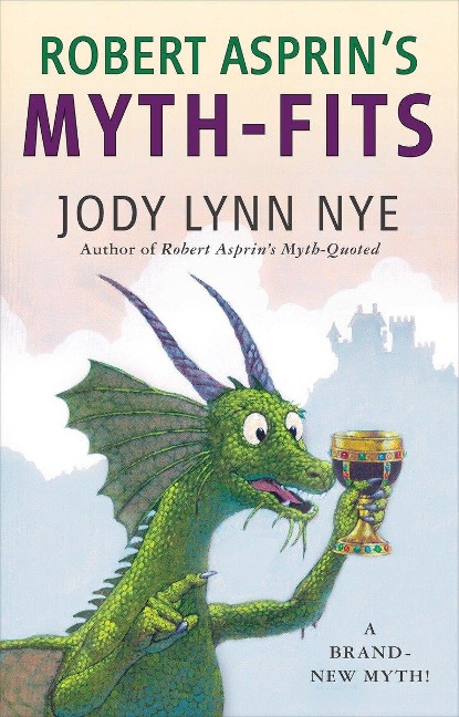 Robert Asprin's Myth-Fits - Jody Lynn Nye