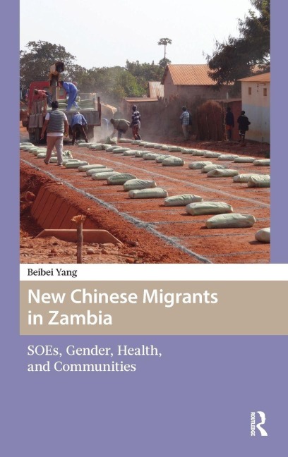New Chinese Migrants in Zambia - Beibei Yang