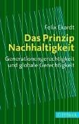 Cover-Bild zum Titel 'Das Prinzip Nachhaltigkeit' von 'Felix Ekardt'