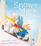 Cover-Bild zum Titel 'Snow Much Fun!' von 'Nancy Siscoe'