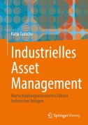 Cover-Bild zum Titel 'Industrielles Asset Management' von 'Katja Gutsche'