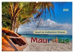 Cover-Bild zum Titel 'Mauritius - Insel im Indischen Ozean (Wandkalender 2026 DIN A2 quer), CALVENDO Monatskalender' von 'Peter Roder'