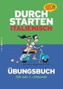 Durchstarten Italienisch 1. Lernjahr. Übungsbuch - Laura Ritt-Massera