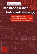 Methoden der Automatisierung - Eckehard Schnieder