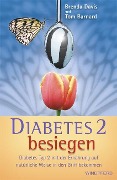 Diabetes 2 besiegen - Brenda Davis, Tom Barnard