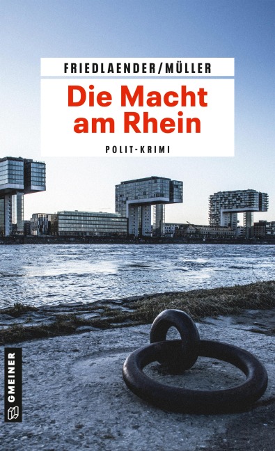 Die Macht am Rhein - Maren Friedlaender, Olaf Müller