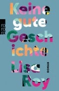 Cover-Bild zum Titel 'Keine gute Geschichte' von 'Lisa Roy'