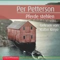 Cover-Bild zum Titel 'Pferde stehlen' von 'Per Petterson'