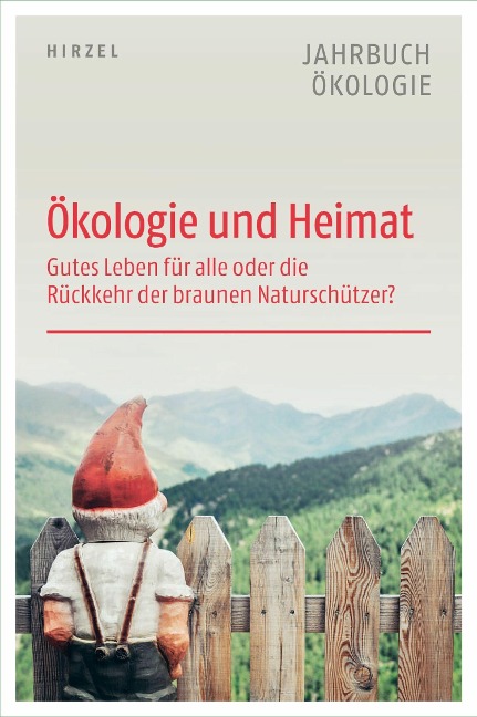 Ökologie und Heimat - Pierre Ibisch, Jörg Sommer