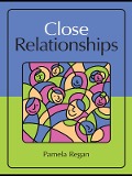 Cover-Bild zum Titel 'Close Relationships' von 'Pamela Regan'