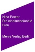 Cover-Bild zum Titel 'Die eindimensionale Frau' von 'Nina Power'