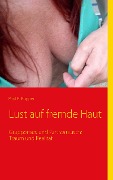 Cover-Bild zum Titel 'Lust auf fremde Haut' von 'Paul P. Popper'