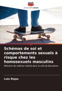 Cover-Bild zum Titel 'Schémas de soi et comportements sexuels à risque chez les homosexuels masculins' von 'Luis Rojas'