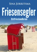 Cover-Bild zum Titel 'Friesensegler. Ostfrieslandkrimi' von 'Sina Jorritsma'