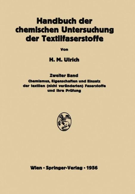 Handbuch der chemischen Untersuchung der Textilfaserstoffe - Herbert M. Ulrich