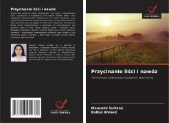 Cover-Bild zum Titel 'Przycinanie li¿ci i nawóz' von 'Mousumi Sultana, Bulbul Ahmed'