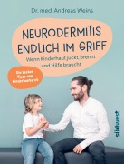 Cover-Bild zum Titel 'Neurodermitis endlich im Griff' von 'Andreas Weins'