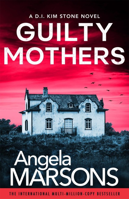 Guilty Mothers - Angela Marsons