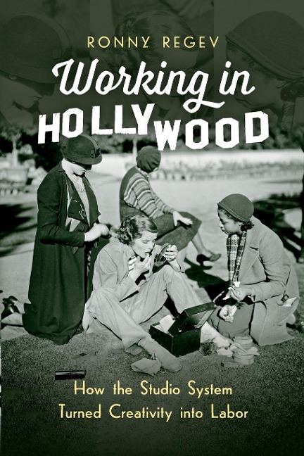 Working in Hollywood - Ronny Regev