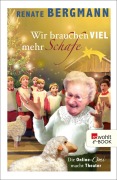 Cover-Bild zum Titel 'Wir brauchen viel mehr Schafe' von 'Renate Bergmann'