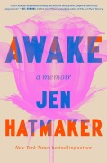 Cover-Bild zum Titel 'Awake' von 'Jen Hatmaker'