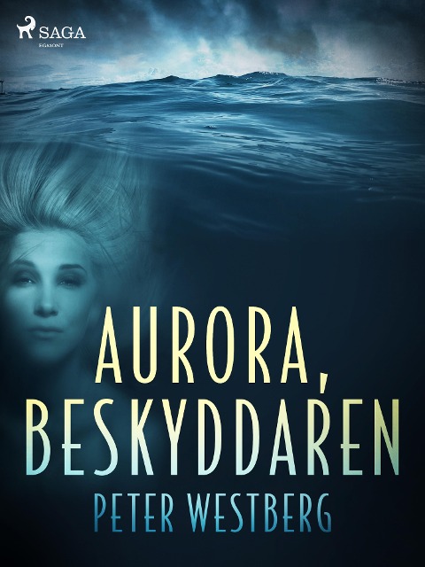 Aurora, beskyddaren - Peter Westberg