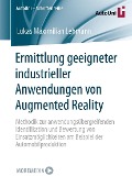 Cover-Bild zum Titel 'Ermittlung geeigneter industrieller Anwendungen von Augmented Reality' von 'Lukas Maximilian Lehmann'