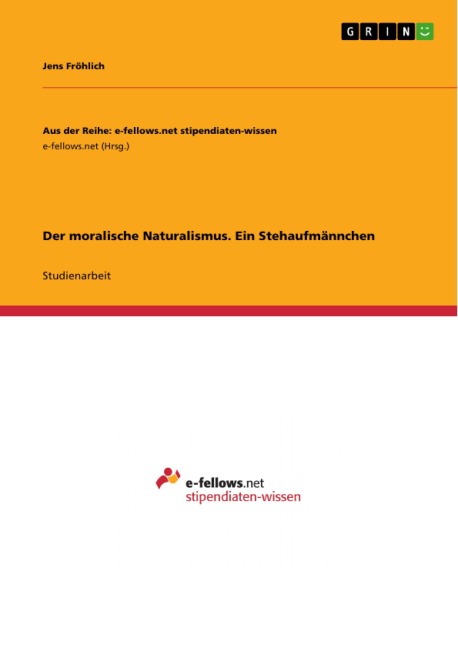 Der moralische Naturalismus. Ein Stehaufmännchen - Jens Fröhlich