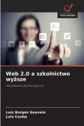Cover-Bild zum Titel 'Web 2.0 a szkolnictwo wy¿sze' von 'Luis Borges Gouveia, Luis Cunha'