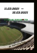 Cover-Bild zum Titel '11.03.2001 - 15.03.2001 A Tale of Turnaround' von 'Kisholoy Roy'