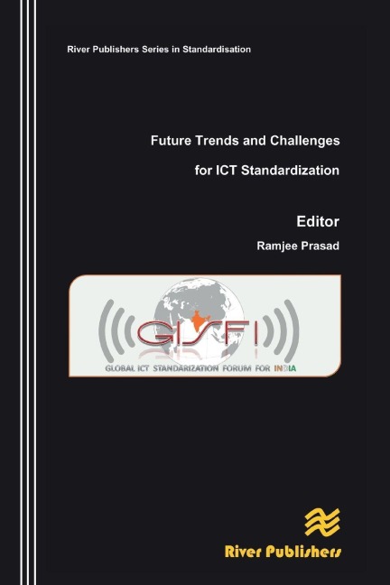 Future Trends and Challenges for ICT Standardization - 