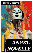 Cover-Bild zum Titel 'Angst. Novelle' von 'Stefan Zweig'