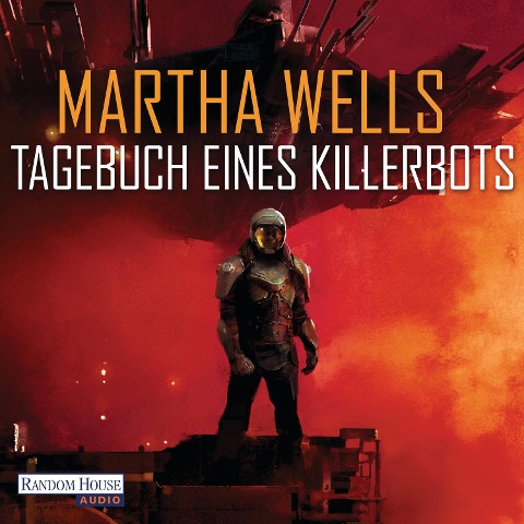 Tagebuch eines Killerbots - Martha Wells