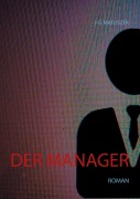 Cover-Bild zum Titel 'Der Manager' von 'J-G Matuszek'