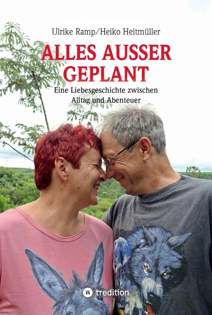 Alles außer geplant - Ulrike Ramp, Heiko Heitmüller