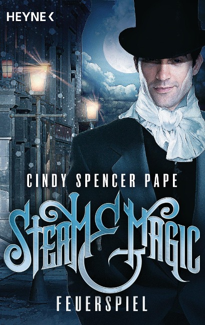 Steam & Magic - Feuerspiel - Cindy Spencer Pape