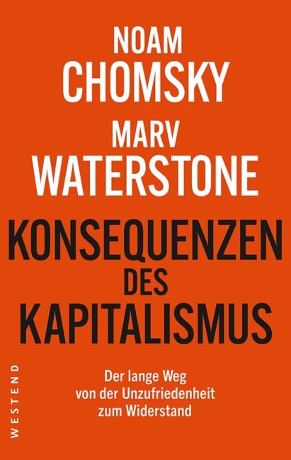 Konsequenzen des Kapitalismus - Noam Chomsky, Marvin Waterstone