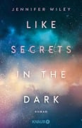Like Secrets in the Dark - Jennifer Wiley