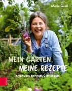 Cover-Bild zum Titel 'Mein Garten, meine Rezepte' von 'Maria Groß'