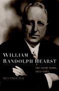 Cover-Bild zum Titel 'William Randolph Hearst' von 'Ben Procter'