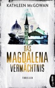 Cover-Bild zum Titel 'Das Magdalena-Vermächtnis' von 'Kathleen Mcgowan'