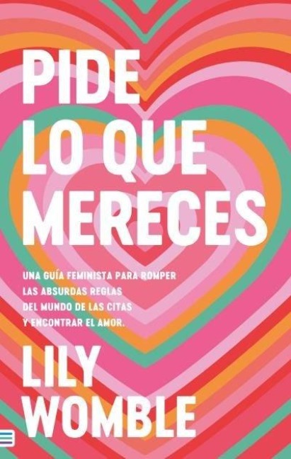 Pide Lo Que Mereces - Lily Womble