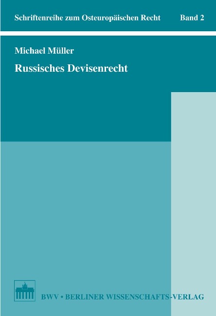 Russisches Devisenrecht - Michael Müller