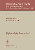 Cover-Bild zum Titel 'Mathematik für Informatiker I' von 'B. Buchberger, F. Lichtenberger'